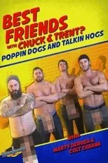 Póster de Best Friends With Colt Cabana & Marty Derosa