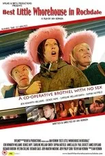 Póster de Best Little Whorehouse in Rochdale