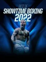 Póster de Best of Showtime Boxing 2022