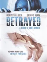 Póster de Betrayed: A Story of Three Women