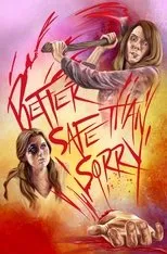 Póster de Better Safe Than Sorry