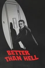 Póster de Better Than Hell