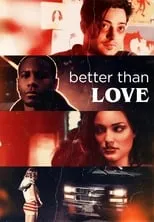 Póster de Better Than Love