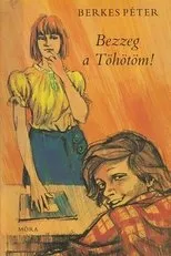 Póster de Bezzeg a Töhötöm