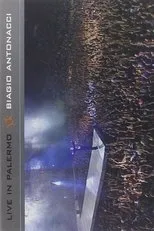 Póster de Biagio Antonacci - Live in Palermo