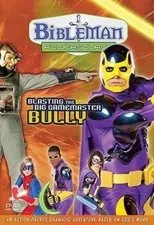 Póster de Bibleman Powersource: Blasting the Big Game Master Bully