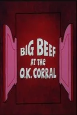 Póster de Big Beef at the O.K. Corral