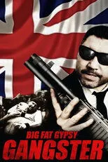 Póster de Big Fat Gypsy Gangster