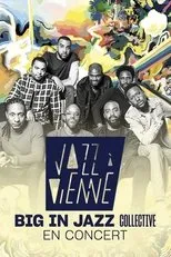 Póster de Big In Jazz Collective en concert à Jazz à Vienne