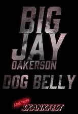 Póster de Big Jay Oakerson: DOG BELLY