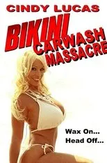 Póster de Bikini Car Wash Massacre