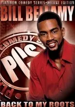 Póster de Bill Bellamy: Back to My Roots