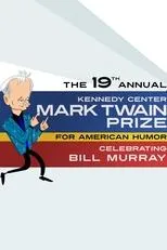 Póster de Bill Murray: The Kennedy Center Mark Twain Prize