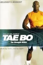 Póster de Billy Blanks' TaeBo Believer's Workout: The Strength Within
