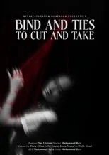 Póster de Bind and Ties to Cut and Take