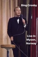 Póster de Bing Crosby: Live In Mysen, Norway