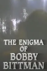 Póster de Biographies: The Enigma of Bobby Bittman