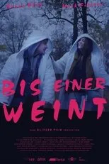 Póster de Bis einer weint