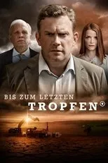 Póster de Bis zum letzten Tropfen