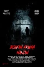 Póster de Bisikan Arwah Mantan