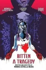 Póster de Bitten, a Tragedy