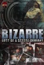 Póster de Bizarre Lust of a Sexual Deviant