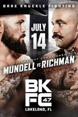 Póster de BKFC 47: Mundell vs. Richman