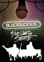 Póster de Blackalicious - 4/20 Live in Seattle