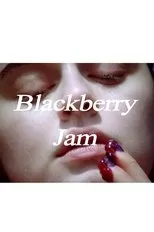Póster de Blackberry Jam