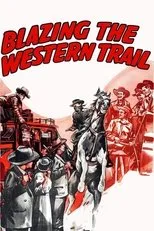 Póster de Blazing the Western Trail