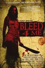 Póster de Bleed 4 Me