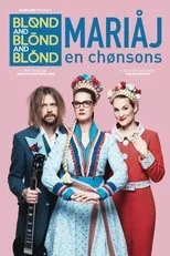 Póster de Blond and Blond and Blond - Mariaj en chonsons