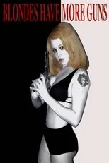 Póster de Blondes Have More Guns