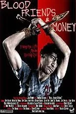 Póster de Blood, Friends and Money