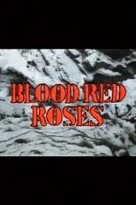 Póster de Blood Red Roses