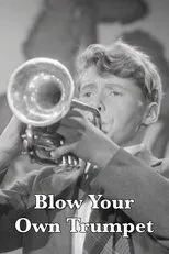 Póster de Blow Your Own Trumpet