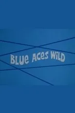 Póster de Blue Aces Wild