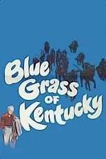 Póster de Blue Grass of Kentucky