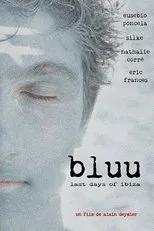 Póster de Bluu, Last Days Of Ibiza
