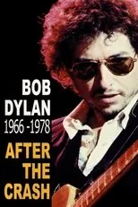 Póster de Bob Dylan After the Crash 1966-1978