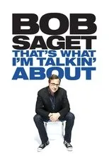 Póster de Bob Saget: That's What I'm Talking About