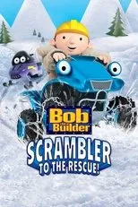 Póster de Bob the Builder: Scrambler to the Rescue