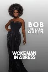Póster de Bob The Drag Queen: Woke Man in a Dress
