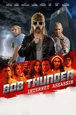 Póster de Bob Thunder: Internet Assassin