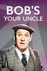 Póster de Bob's Your Uncle