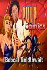 Póster de Bobcat Goldthwait Comedy Central "Pulp Comics"