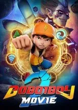 Póster de BoBoiBoy Movie 2
