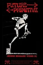 Póster de Bones Brigade - Future Primitive: Bones Brigade Video II