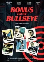Póster de Bonus for the Bullseye