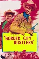 Póster de Border City Rustlers